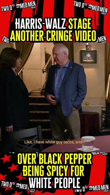 Kamala Harris & Tim Walz Stage Another Cringe Video Over Black Pepper Being Spicy For White People