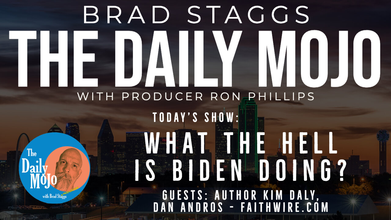 What The Hell Is Biden Doing? - The Daily Mojo