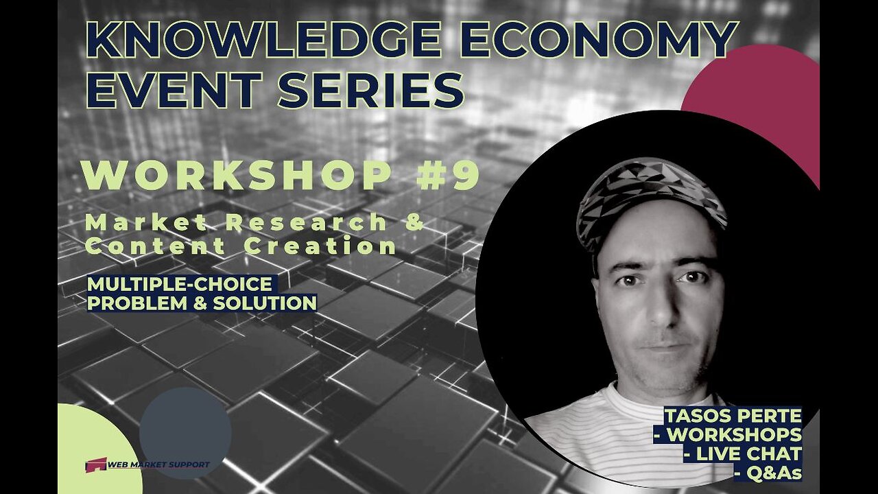 Knowledge Economy Success Blueprint: Workshop #9 Market Research & Content (New Teaching)