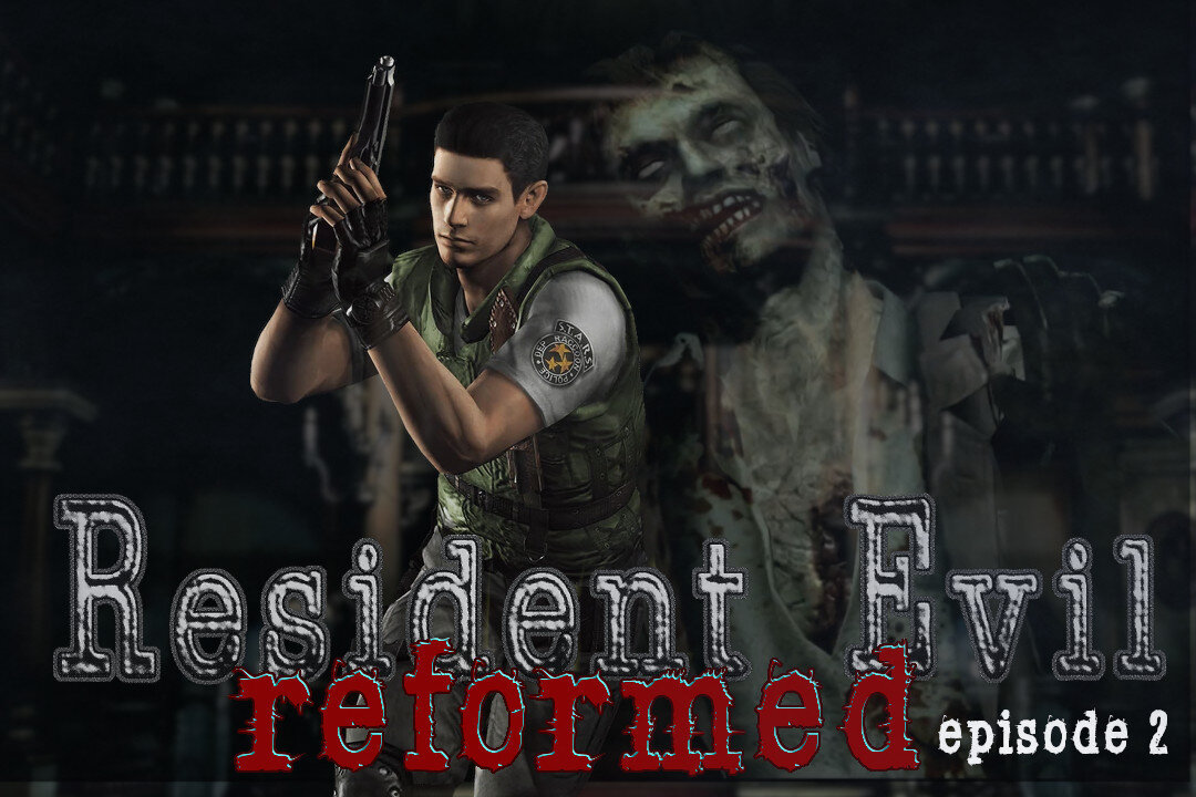 Resident Evil Reformed Episode 2