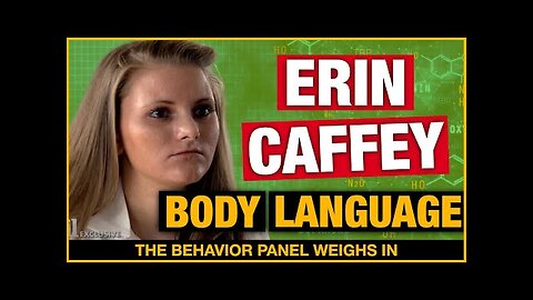 PSYCHOPATH Body Language - Erin Caffey True Crime Casefile ft. Dr Phil