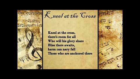 Kneel at the Cross | FWBC Hymn with Lyrics