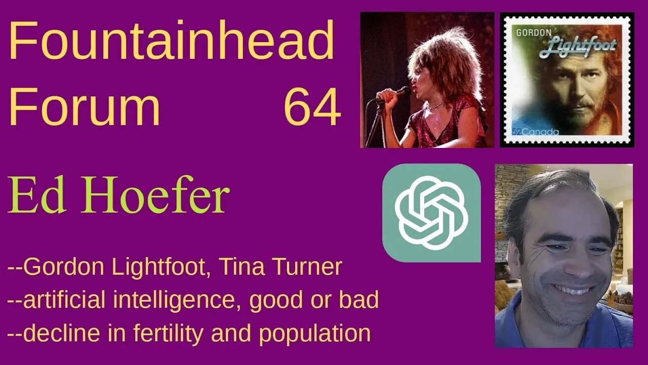 FF-64: Ed Hoefer on Gordon Lightfoot, Tina Turner, artificial intelligence, and population decline