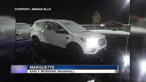 There could be up to two inches of snow in Michigan's Upper Peninsula today