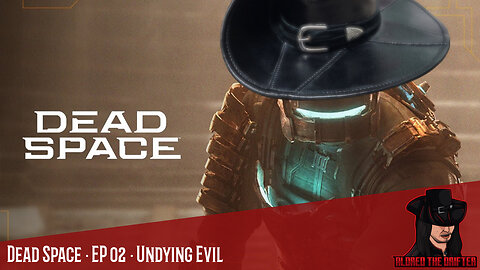 Dead Space [Remake] · EP 02 · Undying Evil