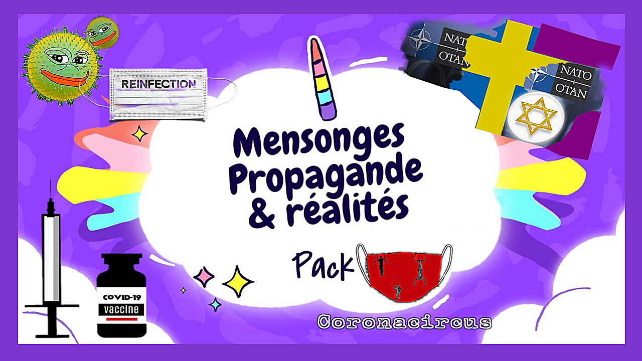 Propagandes & Réalités ... Deux mondes qui s'opposent !!! (Hd 720)