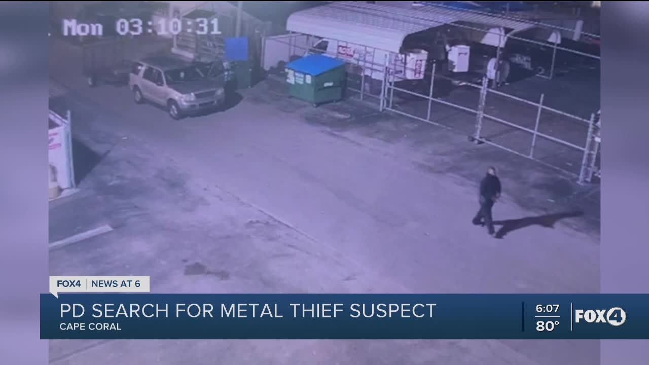 Cape Coral Police search for metal theif