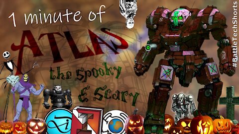 BATTLETECH #Shorts - Atlas, the Spooky and Scary