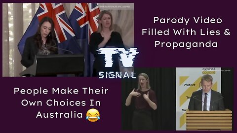 People Make Their Own Choices In Australia - Parody Video Filled With Lies & Propaganda