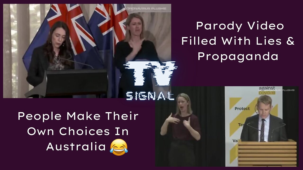 People Make Their Own Choices In Australia - Parody Video Filled With Lies & Propaganda