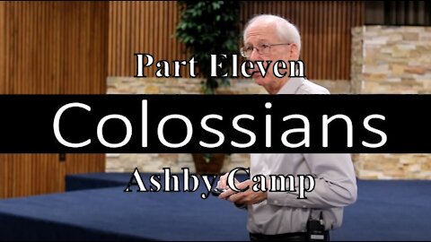 Colossians part 11