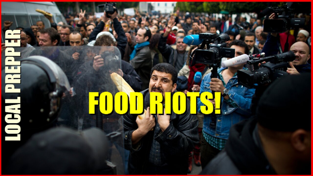 FOOD RIOTS - GET READY!