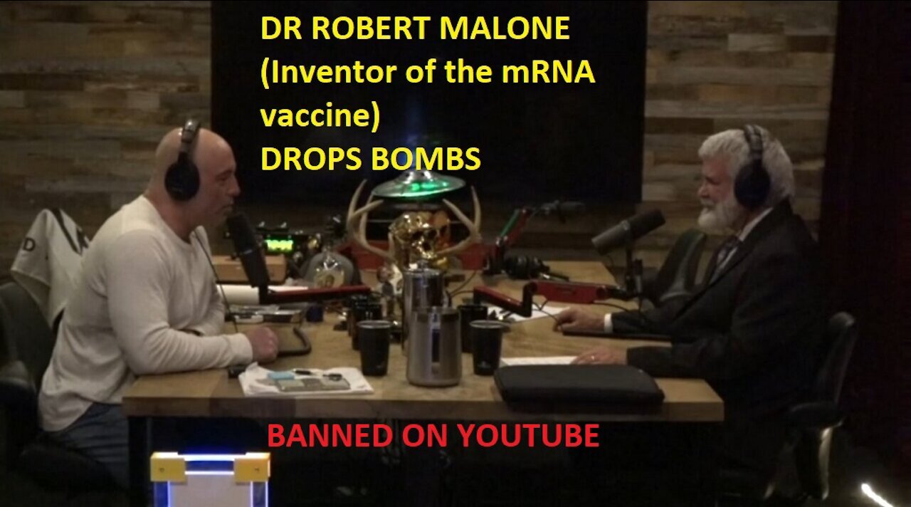 DR. ROBERT MALONE, MD INTERVIEW WITH JOE ROGAN