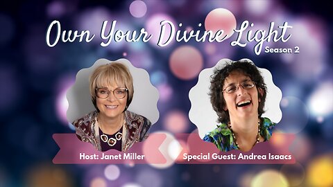 Own Your Divine Light Show Season 2 with Andrea Isaacs
