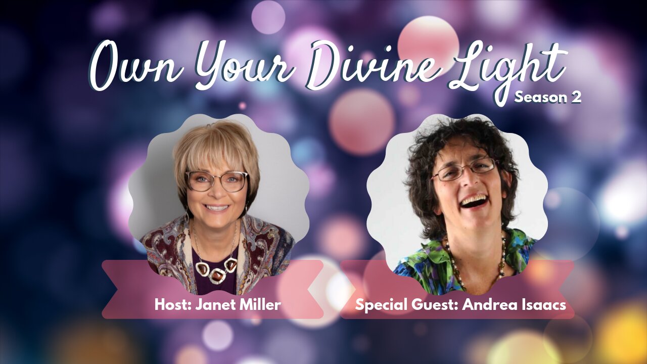 Own Your Divine Light Show Season 2 with Andrea Isaacs