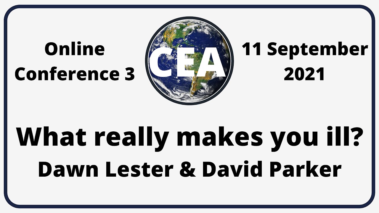 “Why Everything You Thought You Knew About Disease Is Wrong”. Presenters Dawn Lester & David Parker