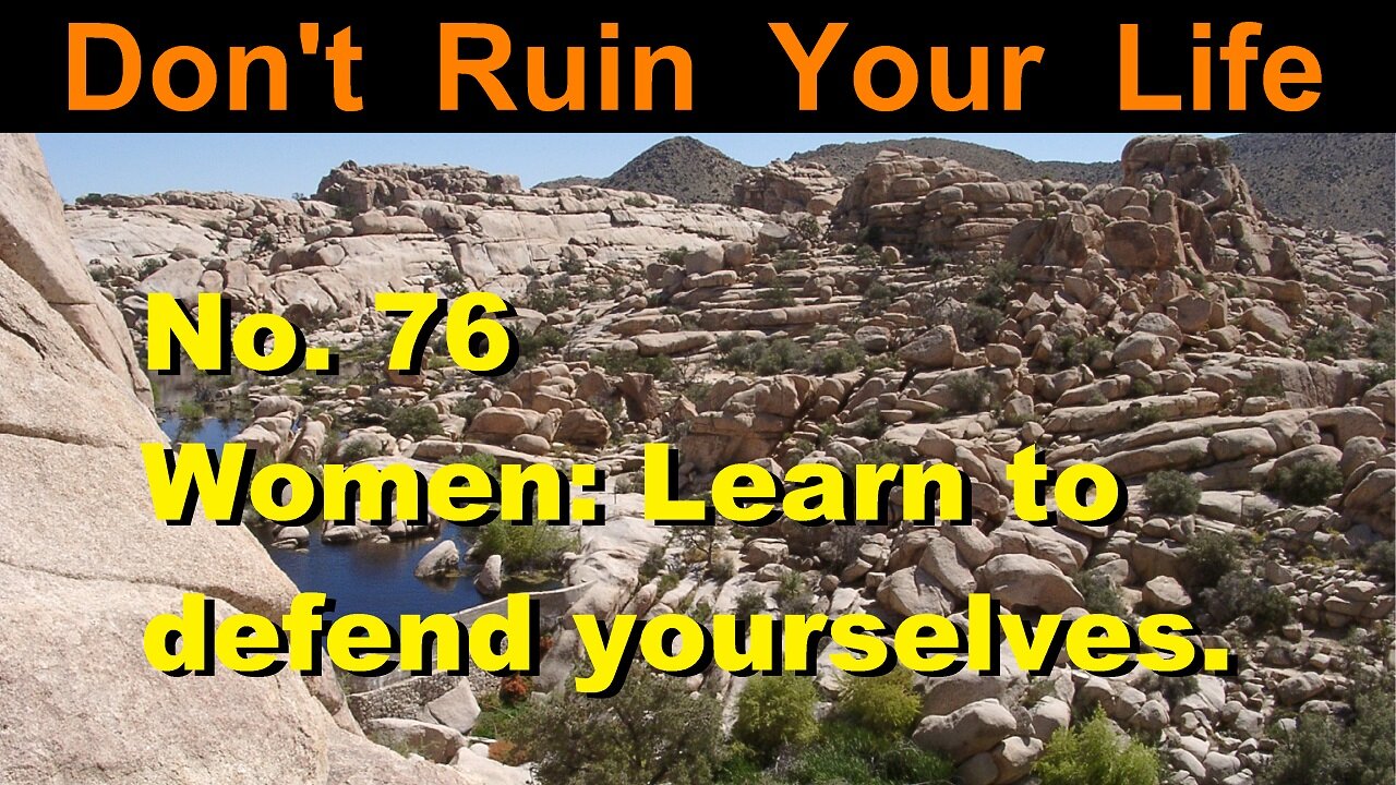 DRYL No. 76 -- Women: Learn to defend yourselves.