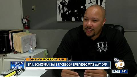 Bail bondsman says Facebook live was way off