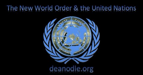 The New World Order & the United Nations
