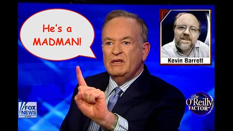 Bill O’Reilly Interviews “Madman” Kevin Barrett’s Students