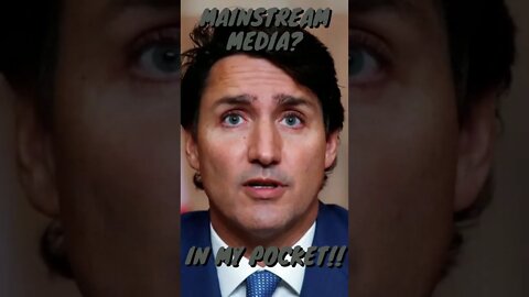 Trudeau Has Mainstream Media In His Pocket #shorts