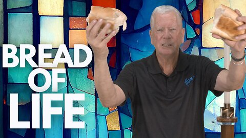 Bread of Life