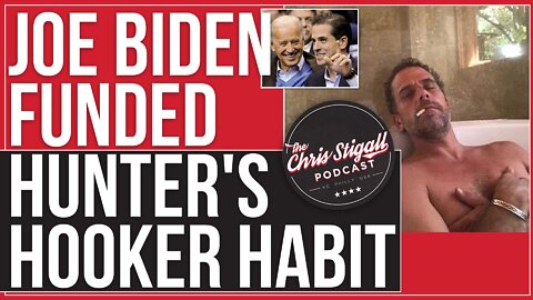 Joe Biden Funded Hunter's Hooker Habit
