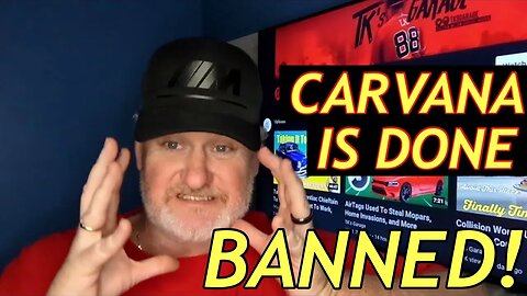 It's Over For Carvana They Are Being Shut Down