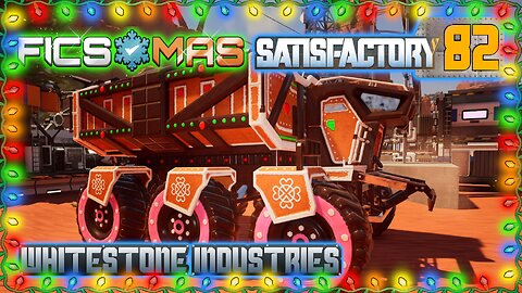 Satisfactory 1.0 | Singleplayer | S4 Episode 82