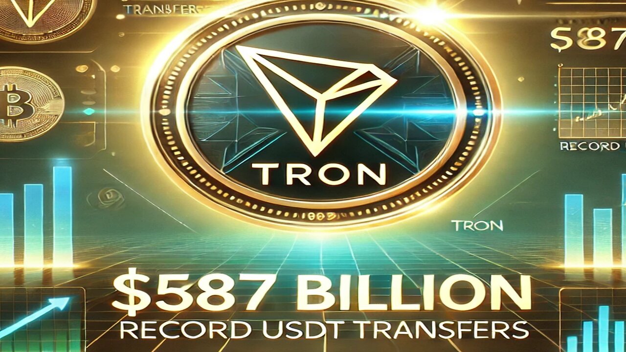 Tron Sets New Milestone with Record $587 Billion in USDT Transfers