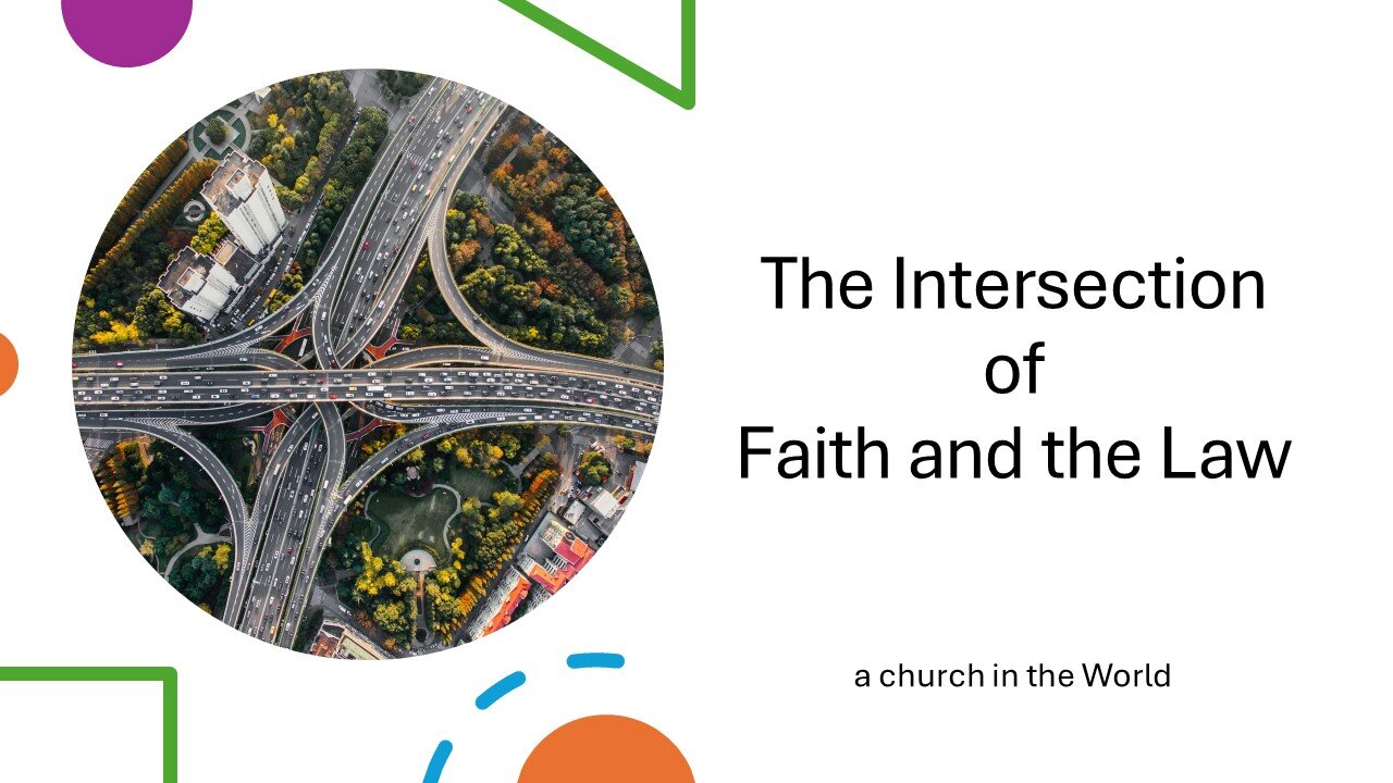 The Intersection of Faith and the Law
