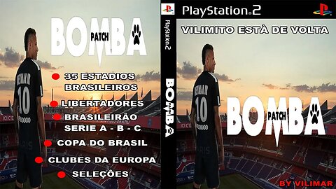 BOMBA PATCH 2023 (PS2) BRASILEIRÃO 100% ATUALIZADO EDITOR BY VILIMAR