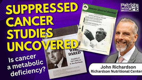 Suppressed Cancer Studies Uncovered | John Richardson