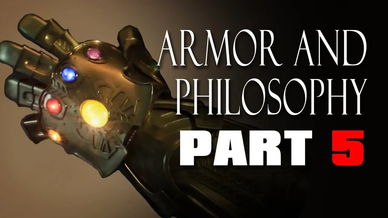 ARMOR AND PHILOSOPHY #5 Infinity Gauntlet Timelapse Build