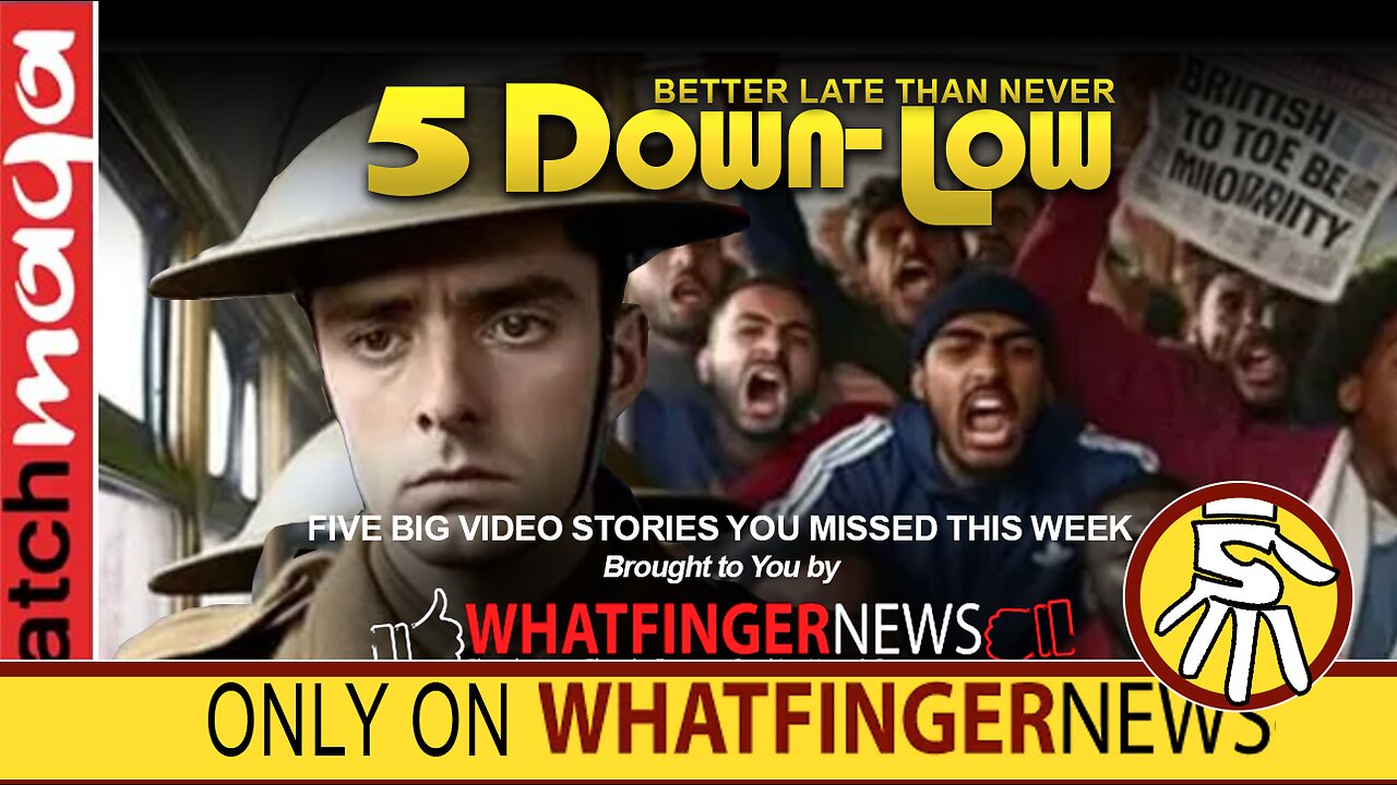 BETTER LATE THAN NEVER: 5 Down-Low from Whatfinger News