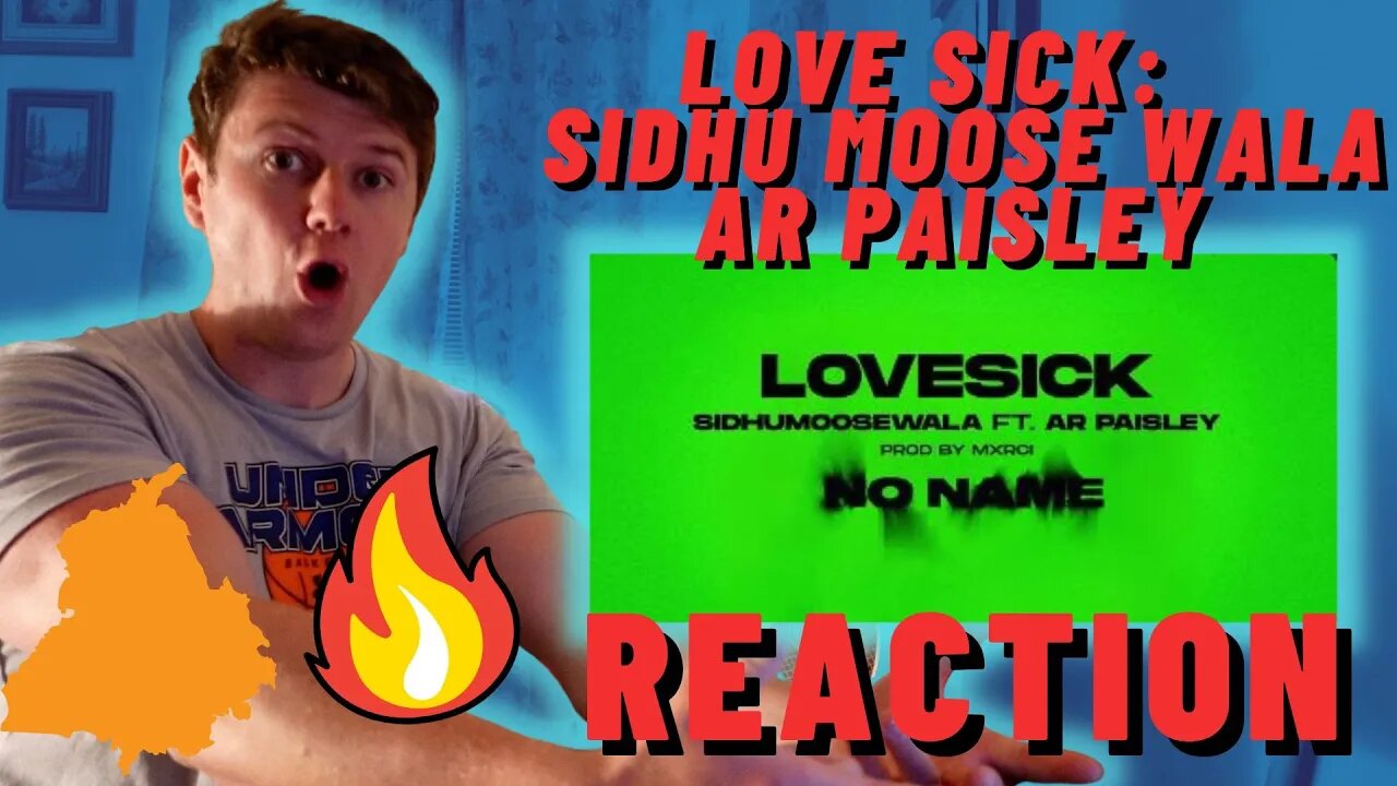 LOVE SICK : Sidhu Moose Wala | IRISH REACTION | AR Paisley