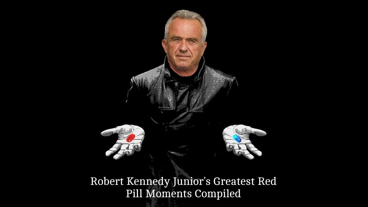 The Ultimate Robert Kennedy Junior Red Pill Moment Compilation