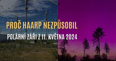 Proč HAARP nezpůsobil polární září z 11. května, a ani nemohl (vyjádření expertů)