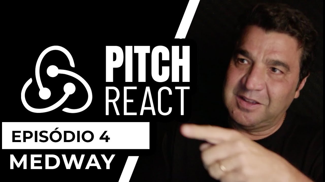 #4 PITCH REACT João Kepler analisa o PITCH da STARTUP MEDWAY