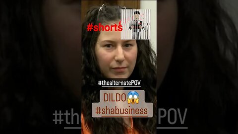 Shabusiness used a dildo!! #crime #jury #truecrime #Shabusiness #shorts
