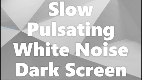 20 Mins Slow Pulsating White Noise. Deep Sleep Insomnia Stress & Anxiety Relief Relaxing. Relax2U