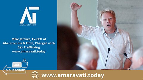 Mike Jeffries, Ex CEO of Abercrombie & Fitch, Charged with Sex Trafficking | Amaravati Today