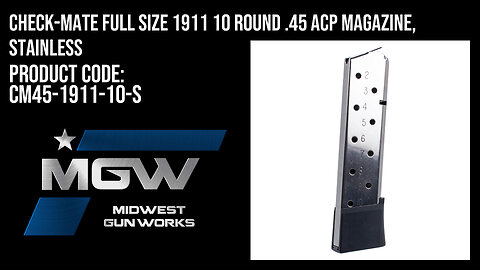 Check-Mate Full Size 1911 10 Round .45 ACP Magazine, Stainless - CM45-1911-10-S