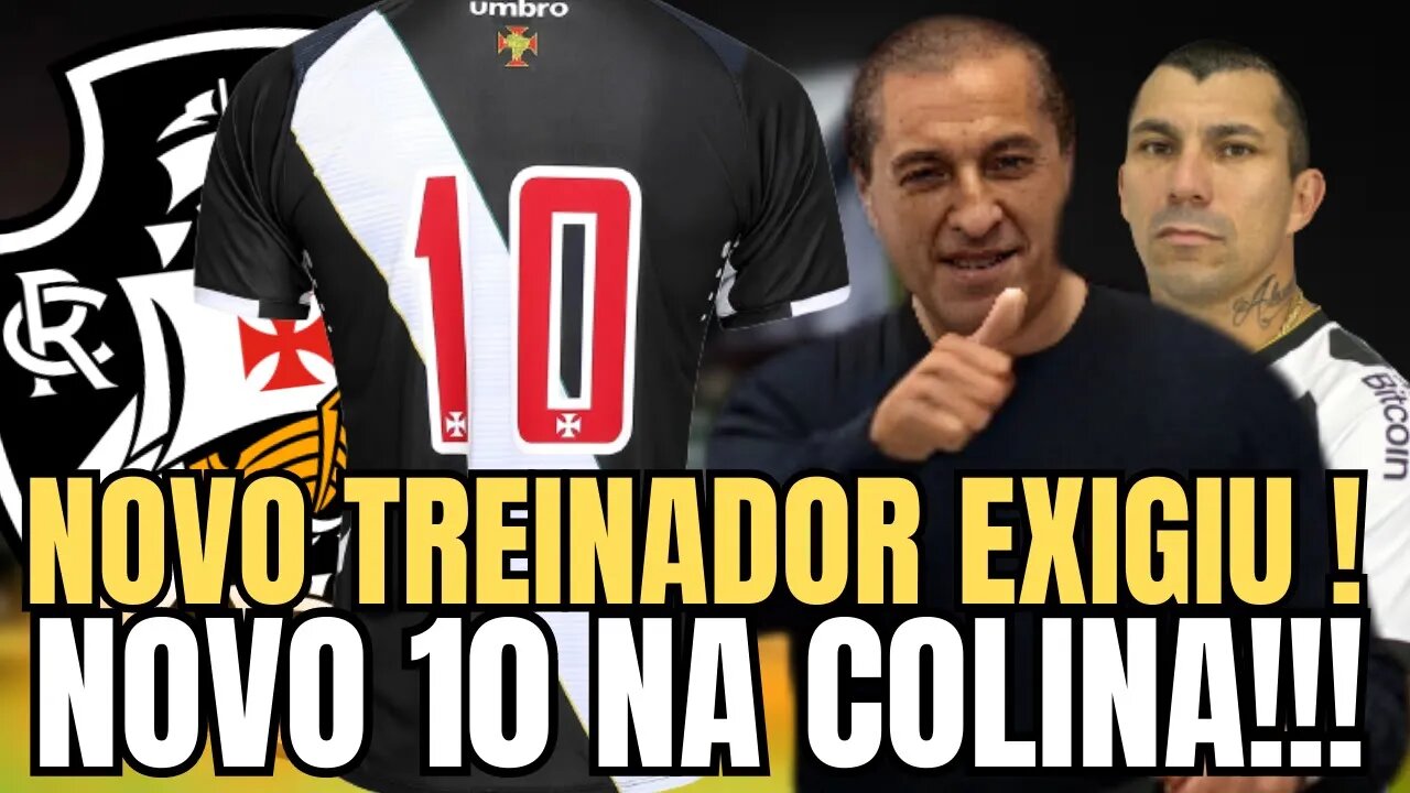 VASCO TEM NOVO TREINADOR! E VAI ATENDER PEDIDO DE UM NOVO CAMISA 10! NOTICIAS DO VASCO