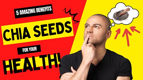 🔴5 Amazing Benefits of Chia Seeds for Your Health!