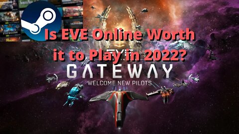 EVE Online: Is It Worth It To Play in 2022?