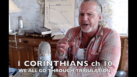 1 CORINTHIANS 10 ' GOD the creator. Mankind the exterminator. ' EP#600