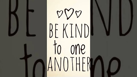 Be KIND!