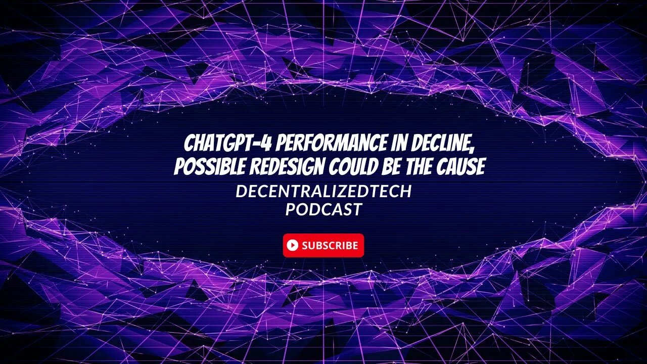 Podcast Ep. 27 - ChatGPT-4 Degrading performance