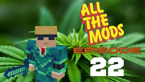 All The Mods 10 - Episode 22: A Small Mob Farm And Other Random Things (420 Friendly)